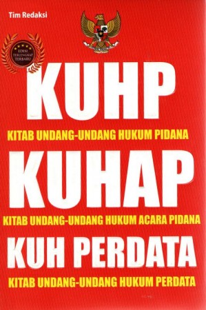 KUHP, KUHAP DAN KUH PERDATA